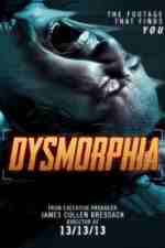 Watch Dysmorphia Sflix