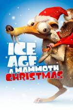 Watch Ice Age A Mammoth Christmas Sflix