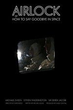 Watch Airlock or How to Say Goodbye in Space Sflix