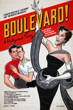Watch Boulevard! A Hollywood Story Sflix