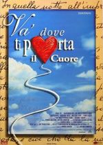 Watch Va\' dove ti porta il cuore Sflix