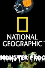 Watch National Geographic Monster Frog Sflix