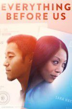 Watch Everything Before Us Sflix