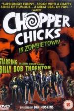 Watch Chopper Chicks in Zombietown Sflix