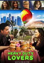 Watch Heavy Duty Lovers Sflix