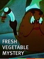 Watch The Fresh Vegetable Mystery (Short 1939) Sflix