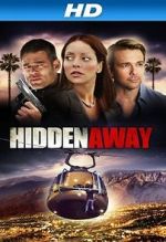 Watch Hidden Away Sflix