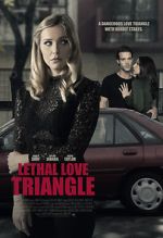 Watch Lethal Love Triangle Sflix