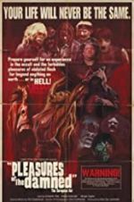 Watch Pleasures of the Damned Sflix