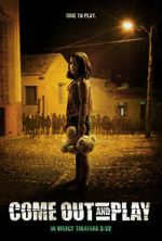 Watch Come Out and Play Sflix