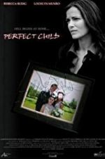 Watch Perfect Child Sflix