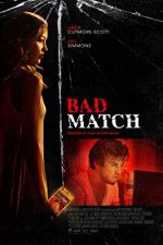 Watch Bad Match Sflix