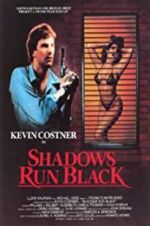 Watch Shadows Run Black Sflix