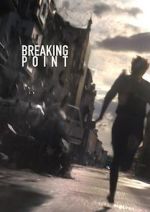Watch BreakingPoint (Short 2016) Sflix