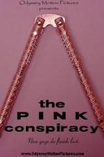 Watch The Pink Conspiracy Sflix