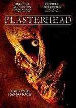 Watch Plasterhead Sflix