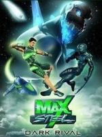 Watch Max Steel: Dark Rival Sflix