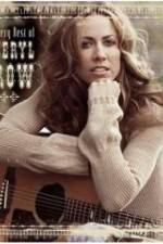 Watch The Very Best of Sheryl Crow The Videos Sflix
