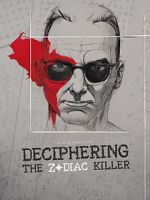 Watch Deciphering the Zodiac Killer Sflix