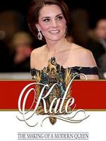 Watch Kate: The Making of a Modern Queen Sflix