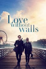 Watch Love Without Walls Sflix