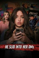 Watch He Slid Into Her DMs Sflix