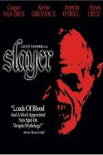 Watch Slayer Sflix