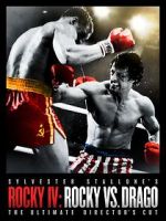 Watch Rocky IV: Rocky vs Drago - The Ultimate Director\'s Cut Sflix