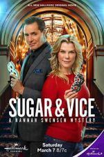 Watch Sugar & Vice: A Hannah Swensen Mystery Sflix