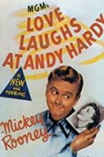 Watch Love Laughs at Andy Hardy Sflix