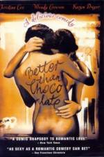 Watch Better Than Chocolate Sflix
