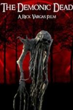 Watch The Demonic Dead Sflix