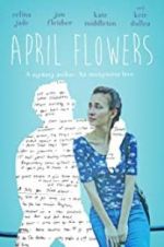 Watch April Flowers Sflix