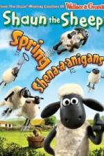 Watch Shaun The Sheep: Spring Shena-a-anigans Sflix