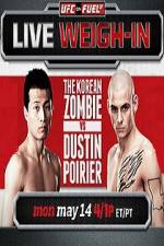 Watch UFC On Fuel Korean Zombie vs Poirier Weigh-Ins Sflix