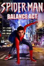 Watch Spider-Man: Balance Act Sflix