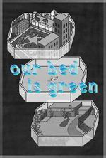 Watch Our Bed Is Green (Short 2021) Sflix