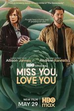 Watch Miss You, Love You Sflix
