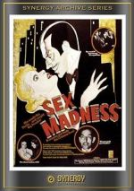 Watch Sex Madness Sflix