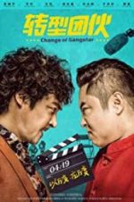 Watch Change of Gangsters Sflix