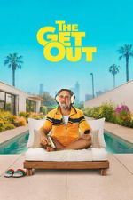 Watch The Get Out Sflix