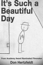 Watch It's Such a Beautiful Day Sflix