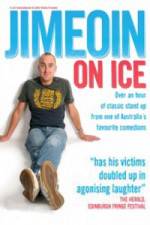 Watch Jimeoin on Ice Sflix