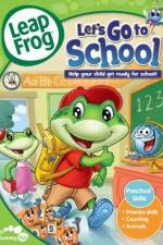 Watch LeapFrog Let's Go to School Sflix