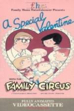 Watch A Special Valentine with the Family Circus Sflix