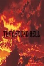 Watch They Found Hell Sflix