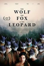 Watch The Wolf, the Fox, and the Leopard Sflix