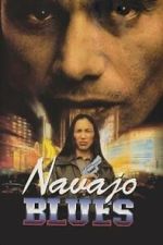 Watch Navajo Blues Sflix