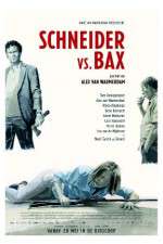 Watch Schneider vs Bax Sflix