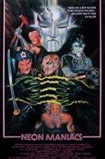 Watch Neon Maniacs Sflix